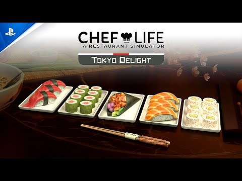 Chef Life: A Restaurant Simulator - Tokyo Delight DLC Trailer | PS5 & PS4 Games