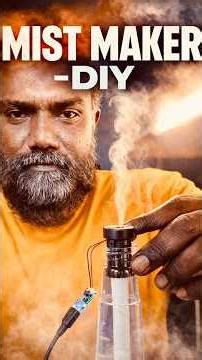 Mist maker - DIY #mistmaker #diy