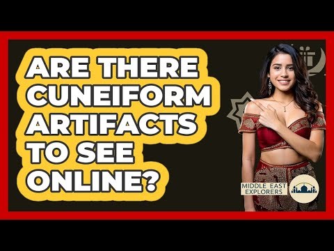 Are There Cuneiform Artifacts To See Online? - Middle East Explorers