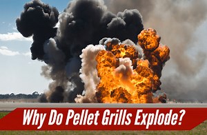 Why Pellet Grills Explode: Complete Prevention Guide 2025 - Griddle King