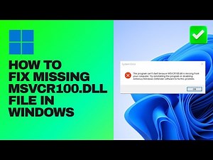 [Easy Guide] Fix Missing MSVCR100.dll File in Windows