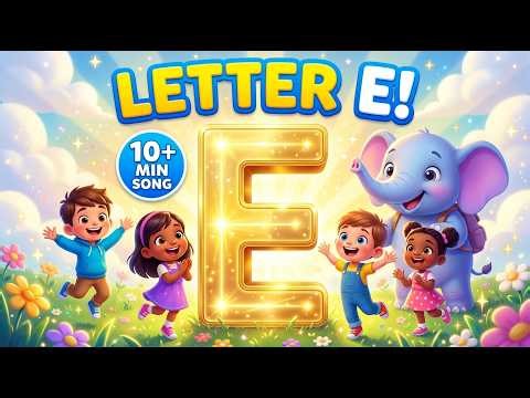 Learn the Letter E! 🎶 Preschool ABC Dance Song