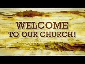Welcome to Our Church