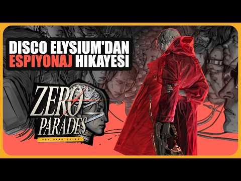 DISCO ELYSIUM'DAN ESPİYONAJ HİKAYESİ | Zero Parades Türkçe Oynanış İlk Bakış