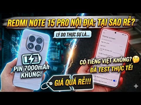 Trải nghiệm Redmi Note 15 Pro 5G NỘI ĐỊA: PIN 7000, MÀN 6.83 1.5K, IP68, LOA TO GIÁ 5 TRIỆU !!!