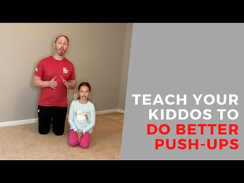 Teach Your Kiddos to Do Better Push-ups