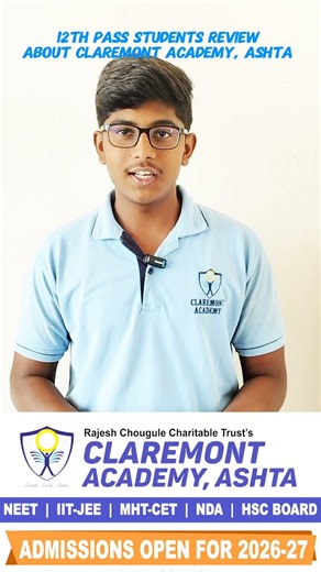 12 th pass students review about Claremont Academy, Ashta/Best Academy for jee/Neet/MHT-CET