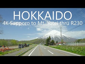 4K Hokkaido Drive | Sapporo to Jozankei Hot Spring & Mt. Yotei 72km 北海道札幌→定山渓→羊蹄山