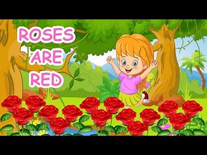 Roses Are Red | Nursery Rhymes & Baby Songs | English Rhymes for Kids