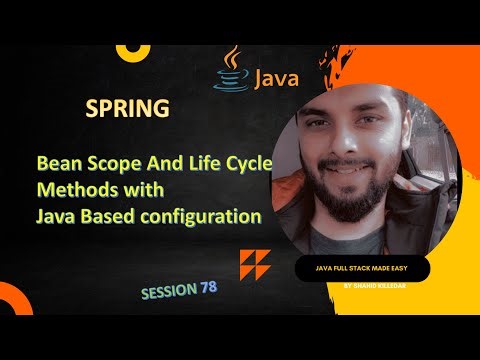 Session 78 – Spring Core | Component Scan, Bean Lifecycle