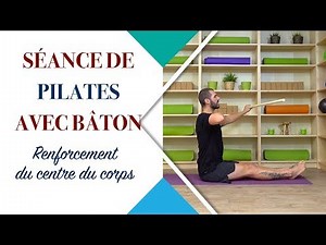Faites cette séance de PILATES avec bâton et renforcez votre corps 😉