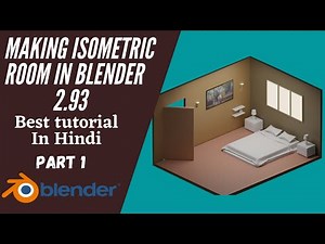 Making Isometric room in blender 2.93 Part I || Beginner's tutorial in Hindi ||