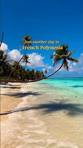 French Polynesia Travel Guide | Bora Bora, Tahiti & Moorea Paradise