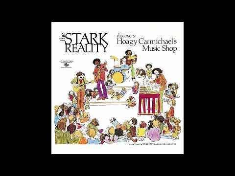 The Stark Reality - Discovers Hoagy Carmichael's Music Shop [1970 / Full Album]