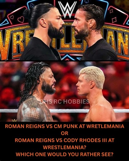 ROMAN REIGNS VS CM PUNK OR ROMAN REIGNS VS CODY RHODES III AT WRESTLEMANIA? #wwe #romanreigns