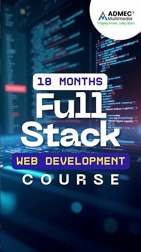 Full Stack Development Course in Delhi | Learn from Scratch to Advanced at ADMEC