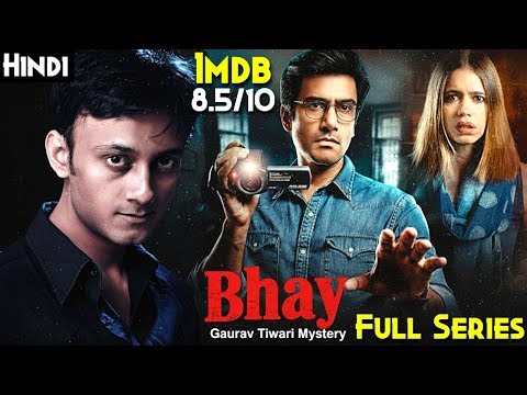 Best INDIAN Horror Series (TRUE STORY) - BHAY The Gaurav Tiwari Mystery (2025) Full Series Explained