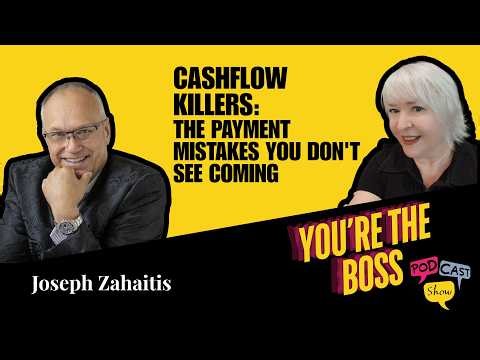 Cashflow Killers: The Payment Mistakes You Don't See Coming with Joseph Zahaitis