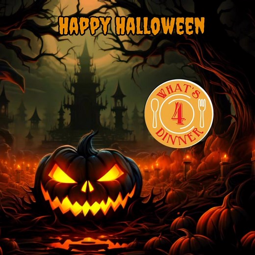 🕸️ Cheers to Halloween! Have a fantastic time with your loved ones and stay safe while you indulge in all the spooky treats and fun! 🎉 | What's 4 Dinner