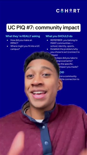 Must have's when answering UC PIQ #7: Community Impact