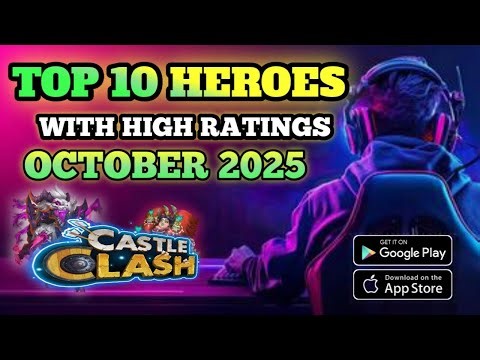 TOP 10 HERO WITH HIGH RATINGS 🔥OCTOBER 2025 🔥 CASTLE CLASH