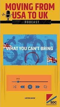 Avoid UK Customs Hassles: Prohibited and Restricted Items for Your Move from USA