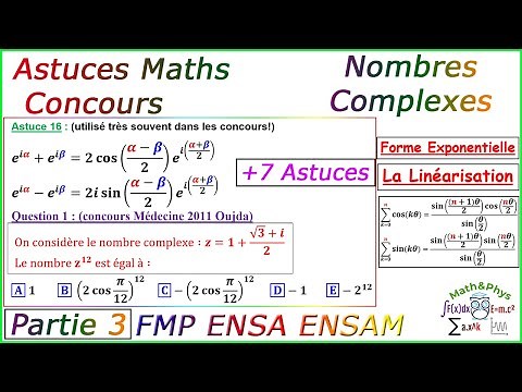 Astuces Maths Concours - Nombres Complexes - [Partie 3]