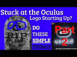 Stuck at the Oculus/Meta Logo and Simple Solutions to Fix Them (Part 2)