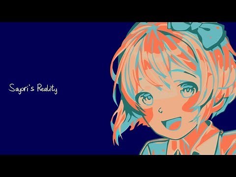 Sayori's Reality | A DDLC Song