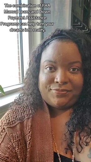 FHA Loans: The combination of manual underwriting and down payment assistance.