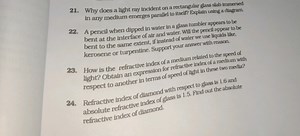 21. Why does a light ray incident on a rectangular glass slab i... | Filo