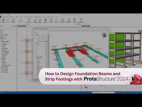 How to Design Foundation Beams and Strip Footing with ProtaStructure 2024