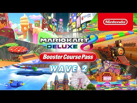 Mario Kart 8 Deluxe – Booster Course Pass Wave 2 arrives August 4th! (Nintendo Switch)