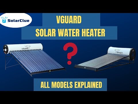V Guard Solar water heater | All models of V-guard solar water heater explained