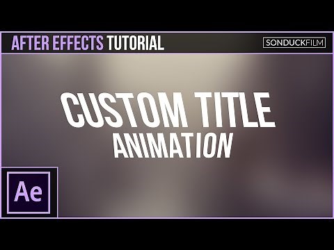 After Effects Tutorial: Custom Title Animation Properties