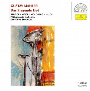 Gustav Mahler, Studer, Meier, Goldberg, Allen, Philharmonia Orchestra, Sinopoli - Das Klagende Lied
