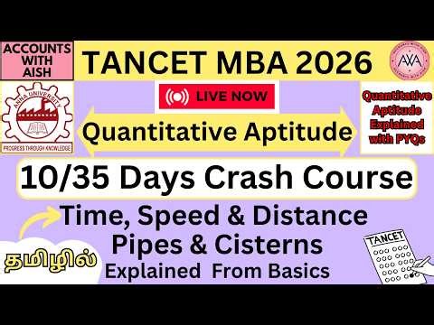🔴TANCET MBA 2026 Quantitative Aptitude-Time,Speed & Distance|Pipes & Cisterns|10/35Days Crash Course