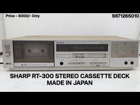 SHARP RT-300 STEREO CASSETTE DECK Price - 5000/- Only Contact No - 9871265010