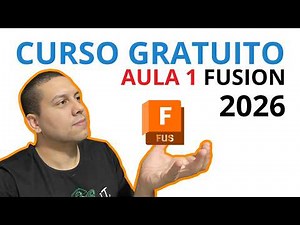Comece a Modelar em 3D com Fusion 360 para Impressão 3D | Aula 1 2026