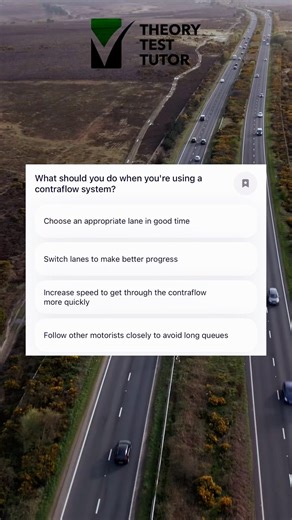 What should you do when you’re using a contraflow system?