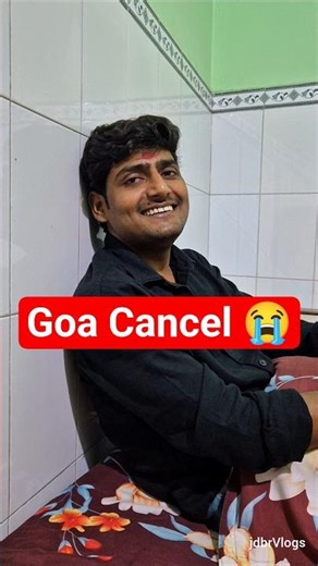 Goa Ka Plan Cancel 😭 | #vlog #minivlog #trending #ytshorts #shorts #goa #funny #viral #jdbrVlogs