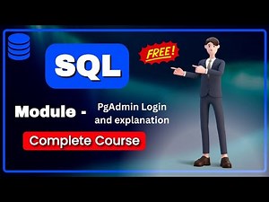 Free Course - Module 04 PgAdmin Login and explanation