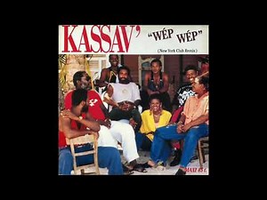 Kassav' - Wép Wép (12" House Remix)