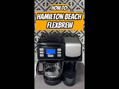 How to Operate Hamilton Beach FlexBrew #howto #hamiltonbeach #flexbrew #coffeemaker