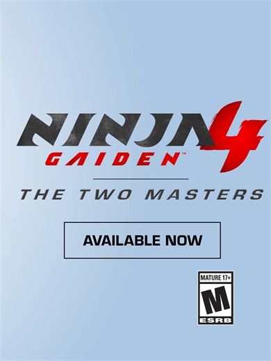 “The Two Masters” DLC is now available! 3 new campaign chapters, 2 new weapons (Solitaire Scythe & Jakotsumon Gauntlets), new enemies, new trials, and the Abyssal Road challenge mode. Play NINJA GAIDEN 4 now on Xbox Series X|S, PC, Steam and PlayStation 5