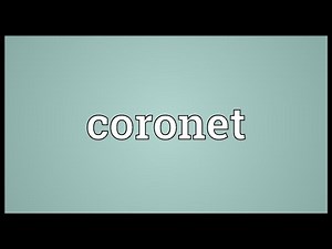 Coronet Meaning