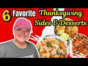 6 Favorite Thanksgiving Potluck Sides & Desserts