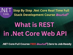 #74 What is REST in .Net Core Web API | .Net Core Full Stack Development course in Telugu