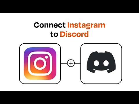 How to Connect Instagram to Discord - Easy Integration