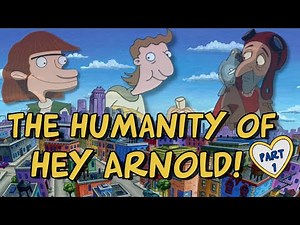 The Humanity of Hey Arnold! — Urban Legends (Part 1)